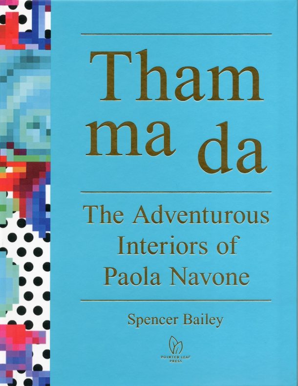 Tham ma da, The Adventurous Interiors of Paola Navone